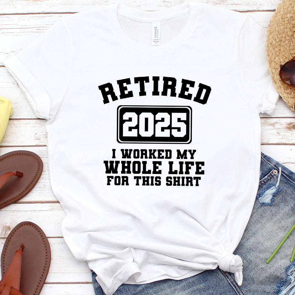 Retired 2025 T-Shirt