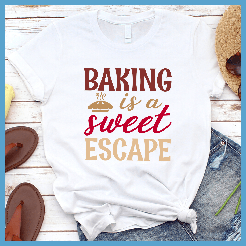 Baking Is A Sweet Escape T-Shirt Colored Edition White - Fun "Baking Is A Sweet Escape" typography design on a comfortable t-shirt for baking enthusiasts