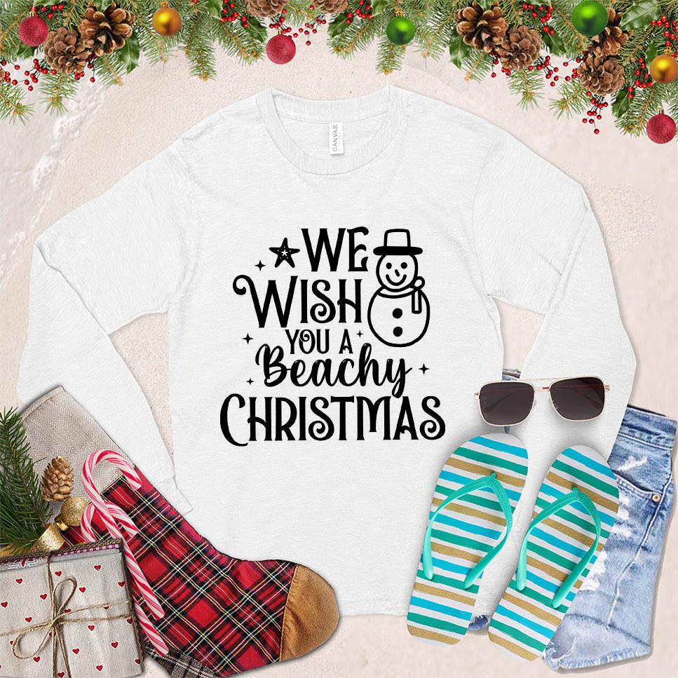 We Wish You A Beachy Christmas Long Sleeves White - Long sleeve holiday shirt with "We Wish You A Beachy Christmas" festive design