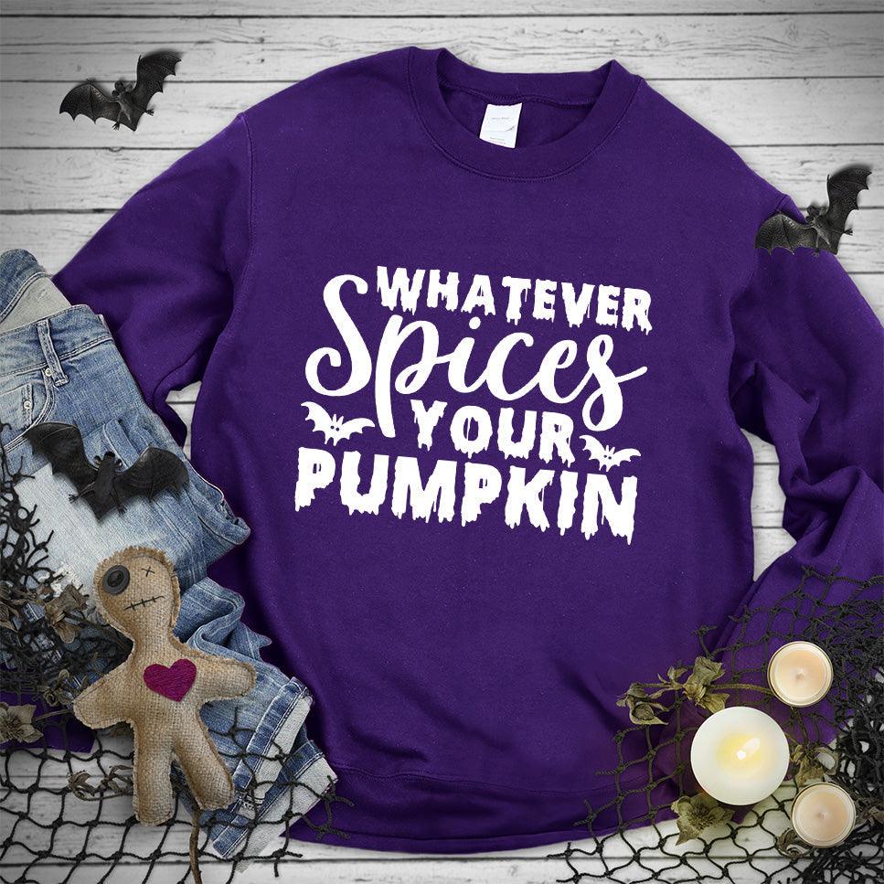 Whatever Spices Your Pumpkin Version 2 Sweatshirt - Brooke & Belle