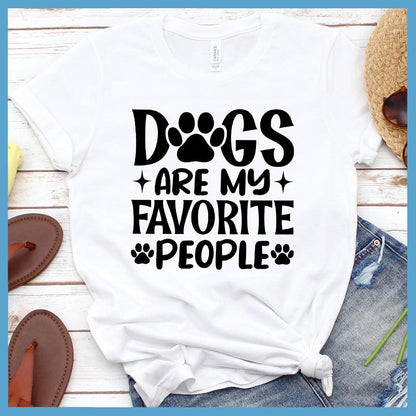 Dogs Are My Favorite People T-Shirt - Brooke & Belle