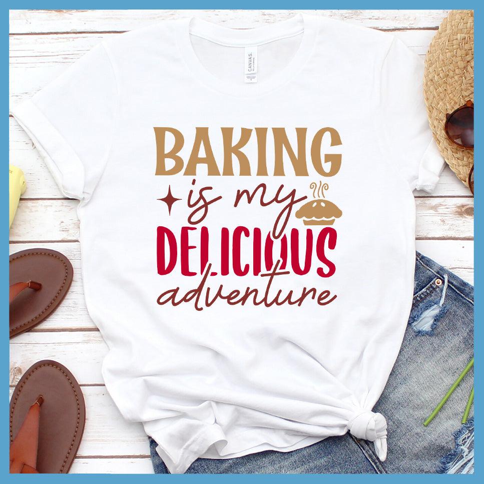 Baking Is My Delicious Adventure T-Shirt Colored Edition White - Illustrated graphic t-shirt with 'Baking is my Delicious Adventure' quote