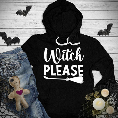 Witch Please Hoodie - Brooke & Belle