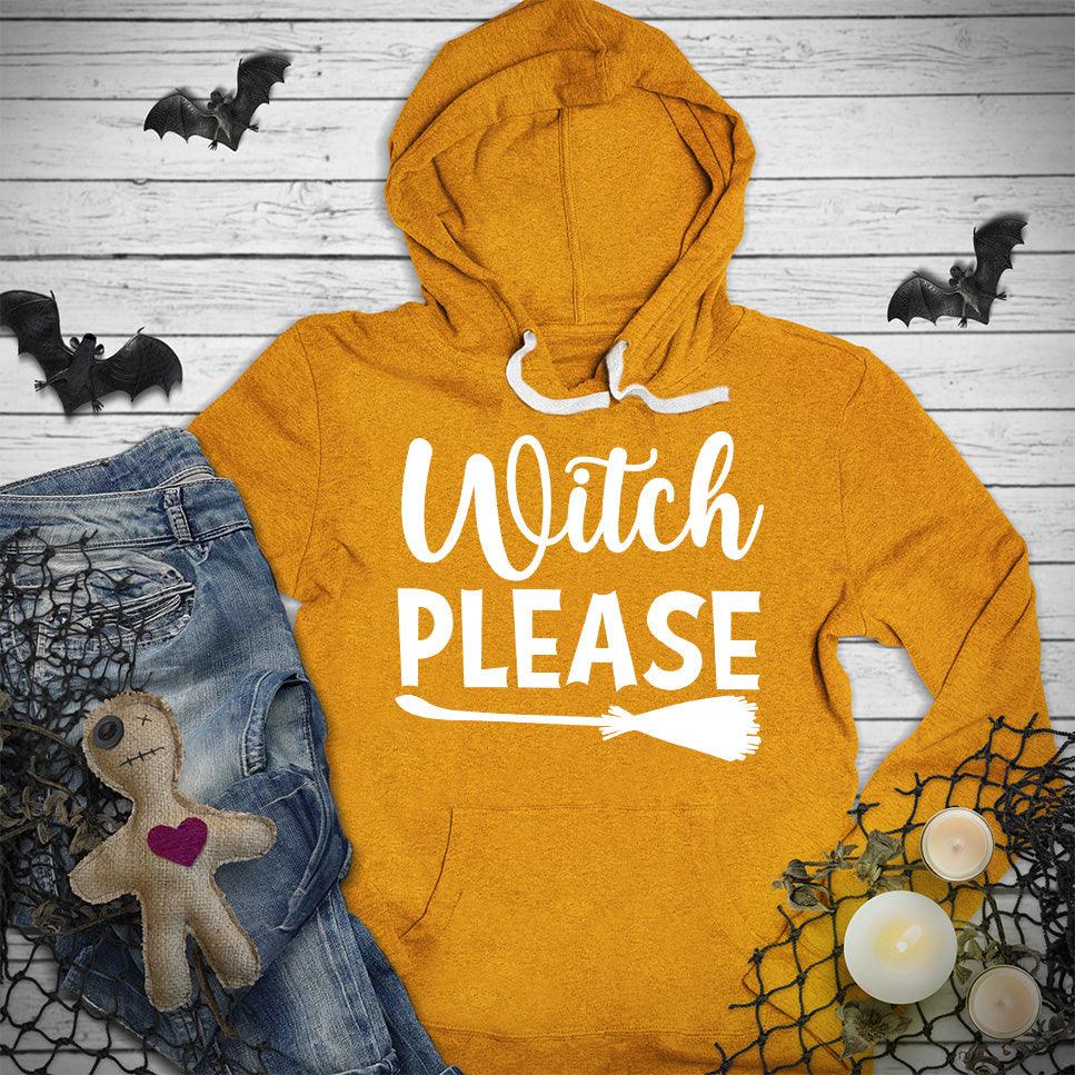 Witch Please Hoodie - Brooke & Belle