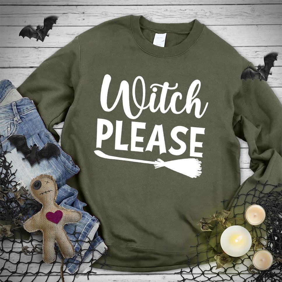 Witch Please Sweatshirt - Brooke & Belle