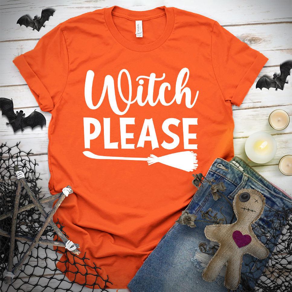 Witch Please T-Shirt - Brooke & Belle