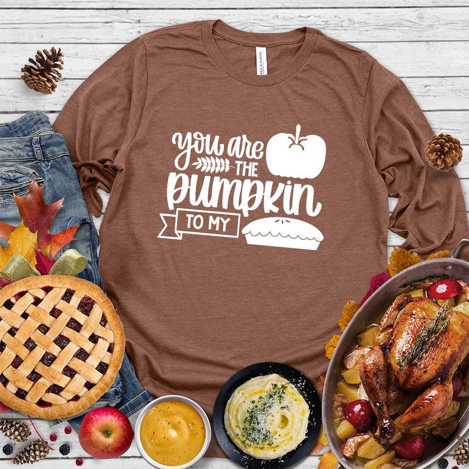 You Are The Pumpkin To My Pie Version 2 Long Sleeves Chestnut - Cozy long sleeve shirt with 'You Are The Pumpkin To My Pie' autumn-themed graphic design