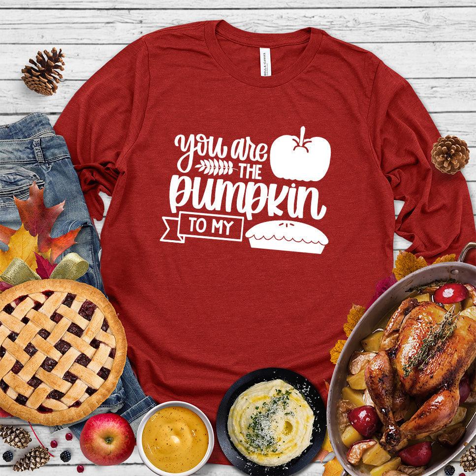 You Are The Pumpkin To My Pie Version 2 Long Sleeves Red - Cozy long sleeve shirt with 'You Are The Pumpkin To My Pie' autumn-themed graphic design