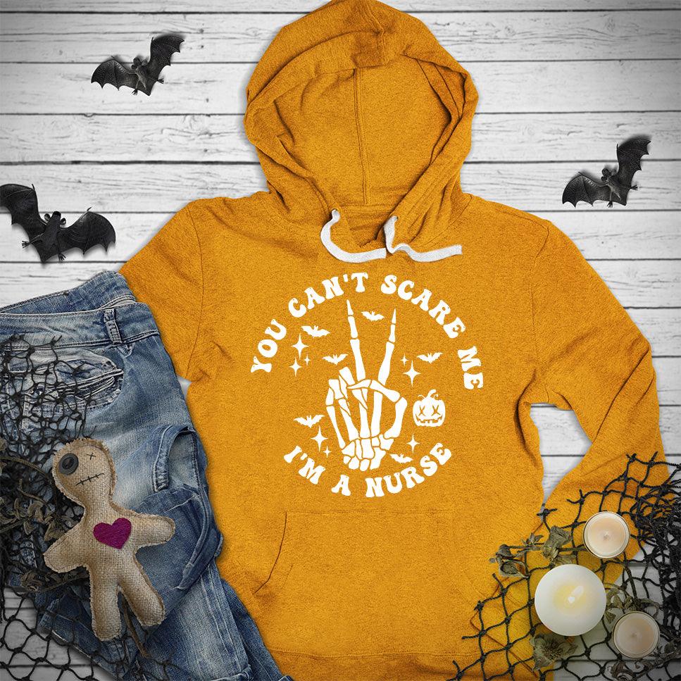 You Can't Scare Me I'm A Nurse Version 2 Hoodie - Brooke & Belle