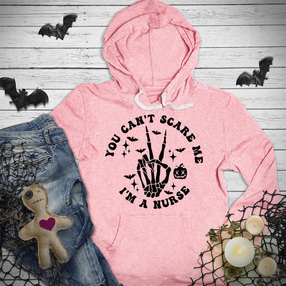 You Can't Scare Me I'm A Nurse Version 2 Hoodie - Brooke & Belle