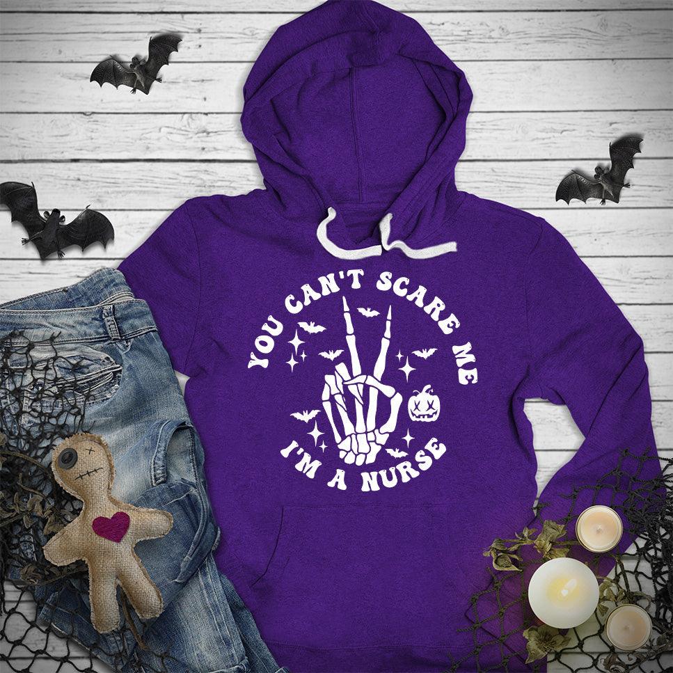 You Can't Scare Me I'm A Nurse Version 2 Hoodie - Brooke & Belle