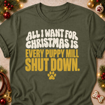 Every Puppy Mill Shut Down dog mom T-shirt in Military Green, laid flat. [bb c=military-green r=flat]