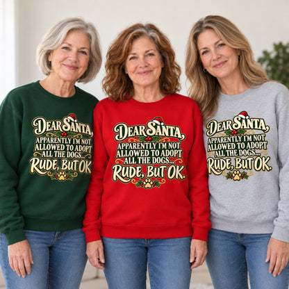 Dear Santa dog mom sweatshirt worn by three friends. Friends are wearing M, L and XL. [bb c=all r=friends]
