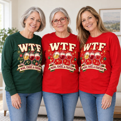WTF Wine, Tinsel & Friends long sleeve worn by three friends. Friends are wearing M, L and XL. [bb c=all r=friends]