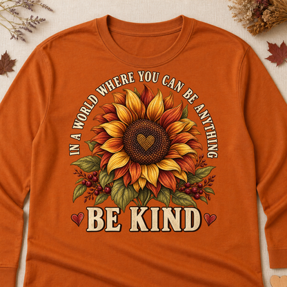 In A World Where You Can Be Anything Be Kind Fall Colored Print Long Sleeves - Texas Orange - Brooke & Belle