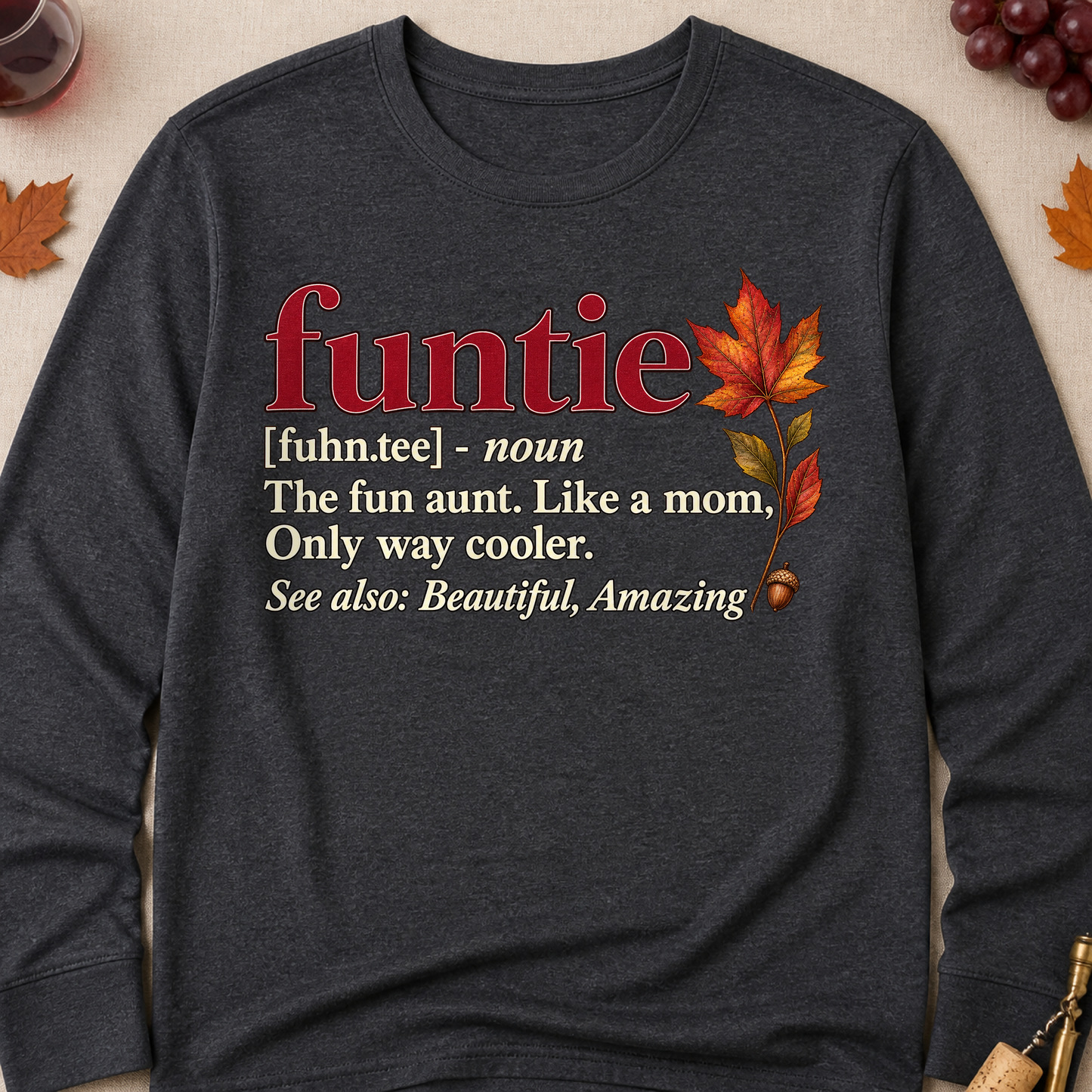 Funtie The Fun Aunt Like A Mom Only Way Cooler Fall Colored Print Long Sleeves - Charcoal - Brooke & Belle