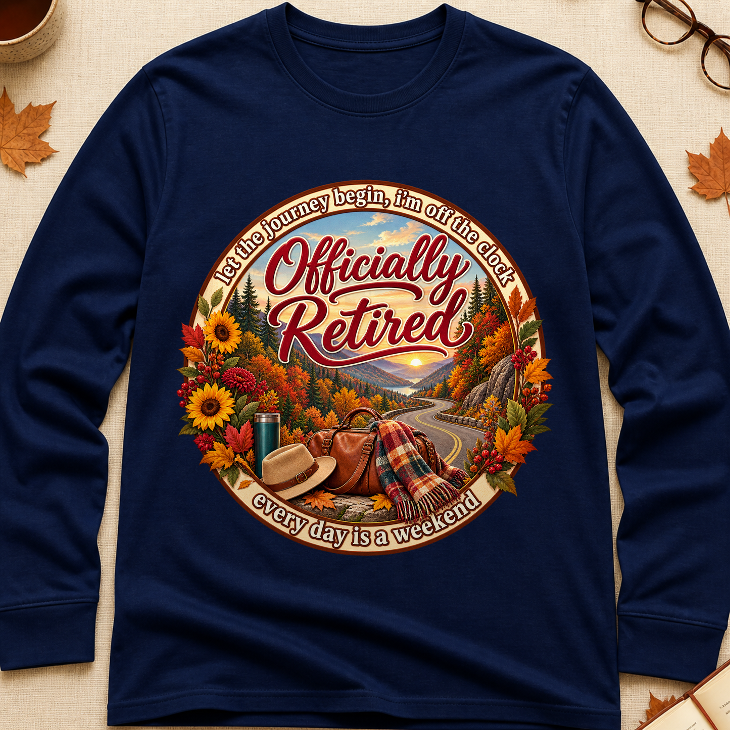 Officially Retired Every Day Is A Weekend Fall Colored Print Long Sleeves - Navy - Brooke & Belle