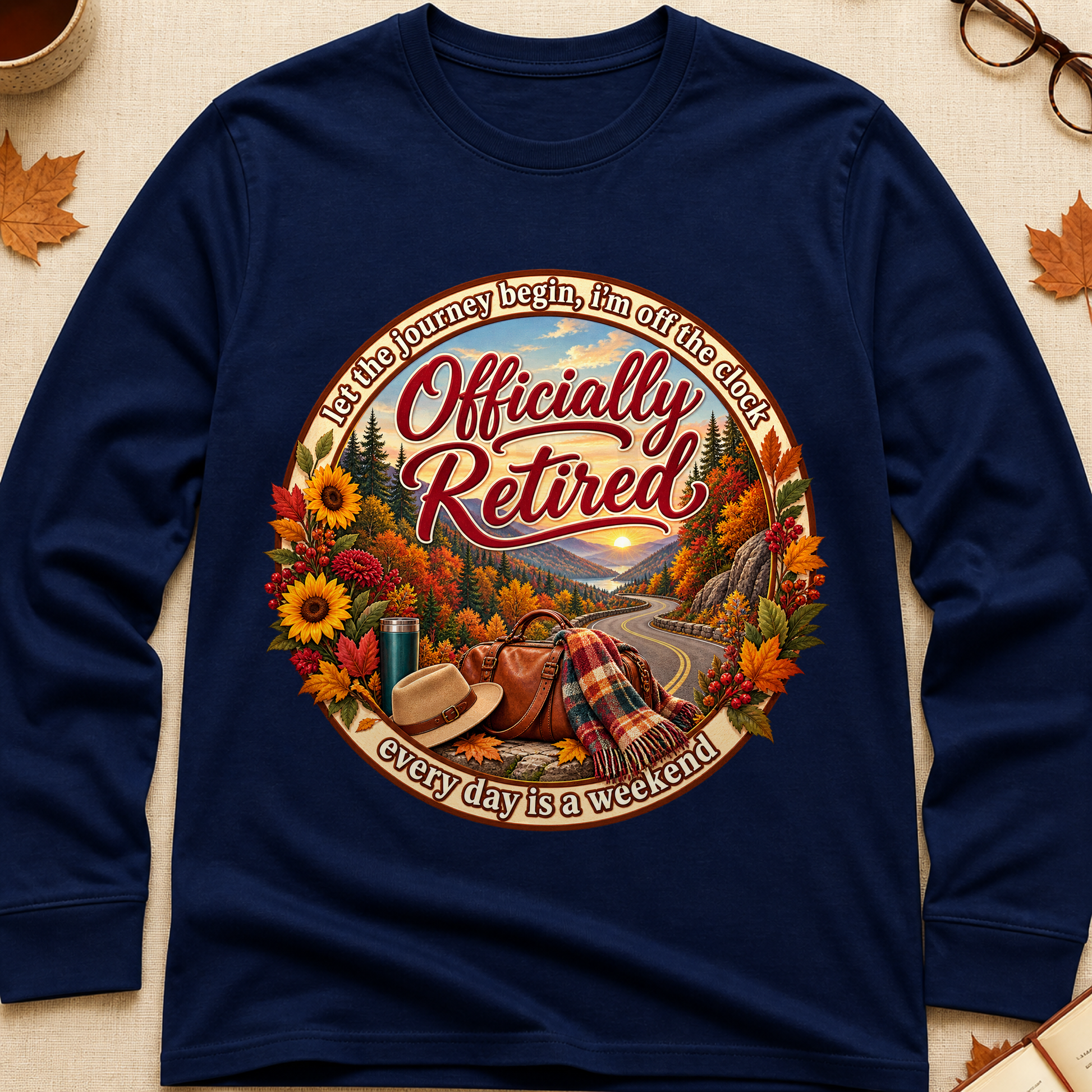 Officially Retired Every Day Is A Weekend Fall Colored Print Long Sleeves - Navy - Brooke & Belle