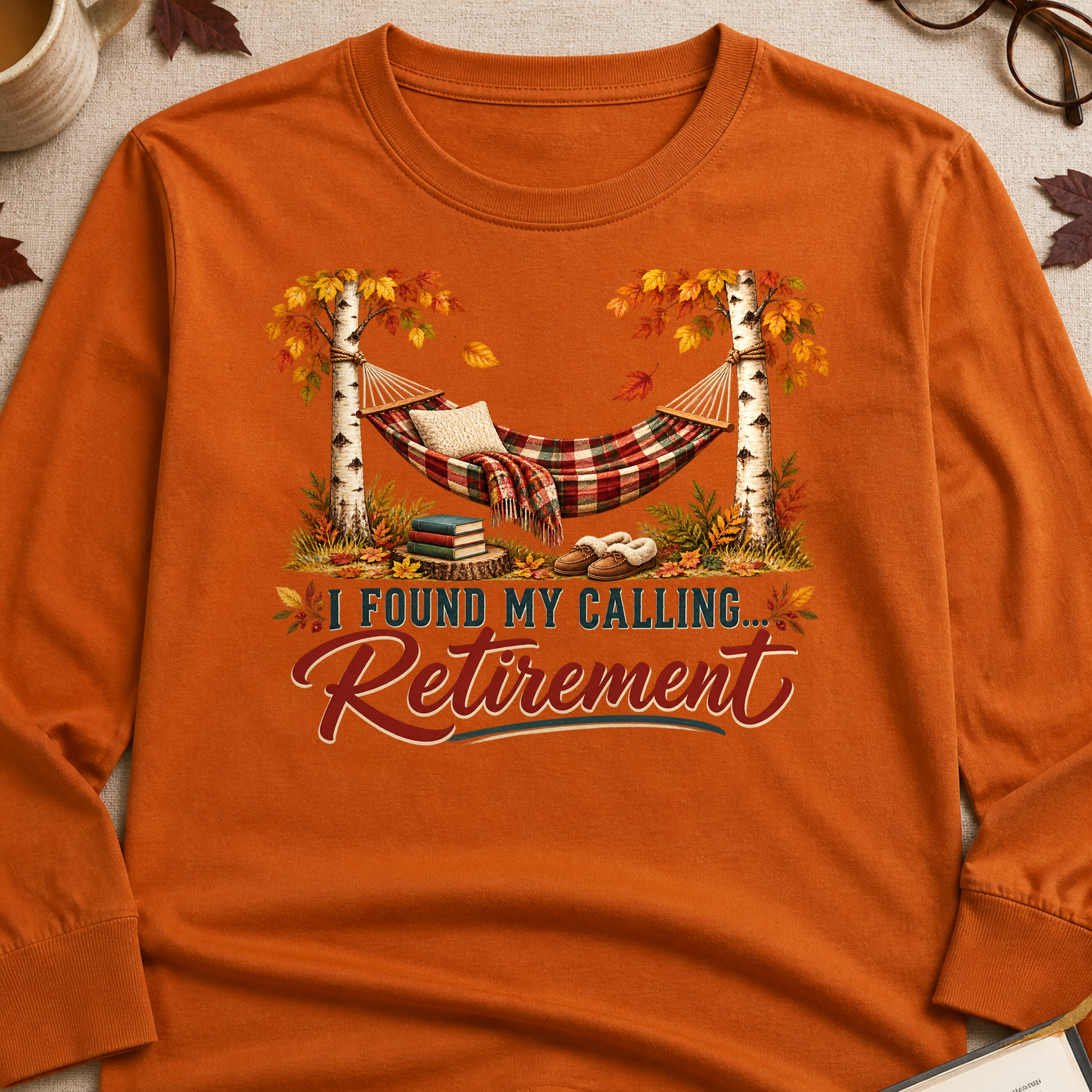 I Found My Calling Retirement Fall Colored Print Long Sleeves - Texas Orange - Brooke & Belle