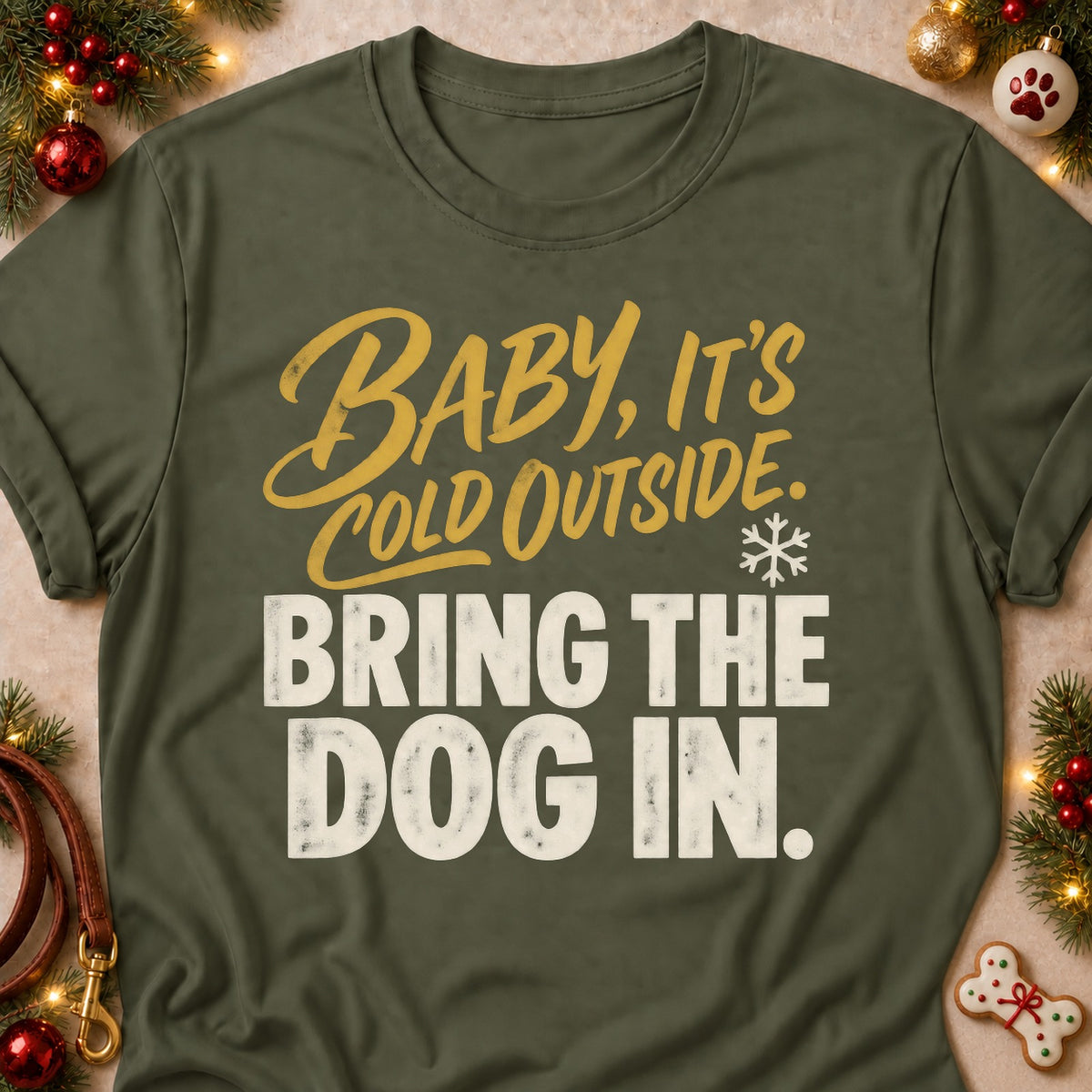 Bring The Dog In dog mom T-shirt in Military Green, laid flat. [bb c=military-green r=flat]