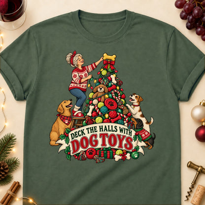 Deck The Halls With Dog Toys Christmas Dog Mom T-Shirt in Military Green
