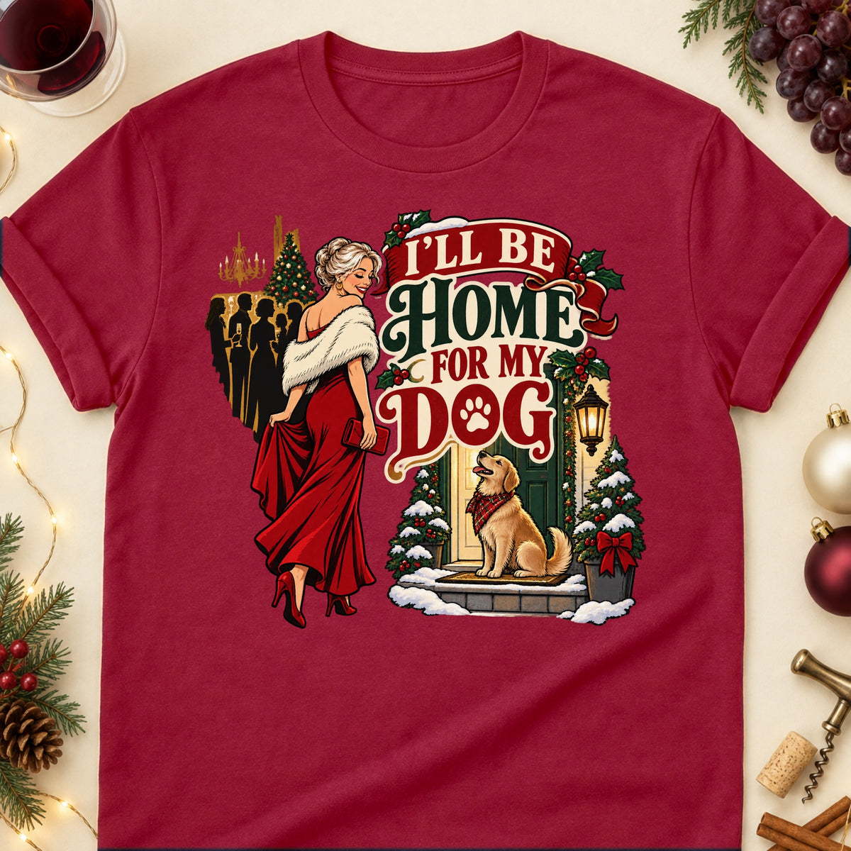I'll Be Home For My Dog Christmas Dog Mom T-Shirt in Cardinal Red