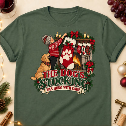 The Dog's Stocking Was Hung With Care Christmas Dog Mom T-Shirt in Military Green