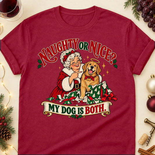 Naughty Or Nice? My Dog Is Both. Christmas Dog Mom T-Shirt in Cardinal Red