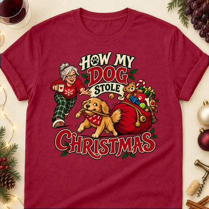 How My Dog Stole Christmas Christmas Dog Mom T-Shirt in Cardinal Red