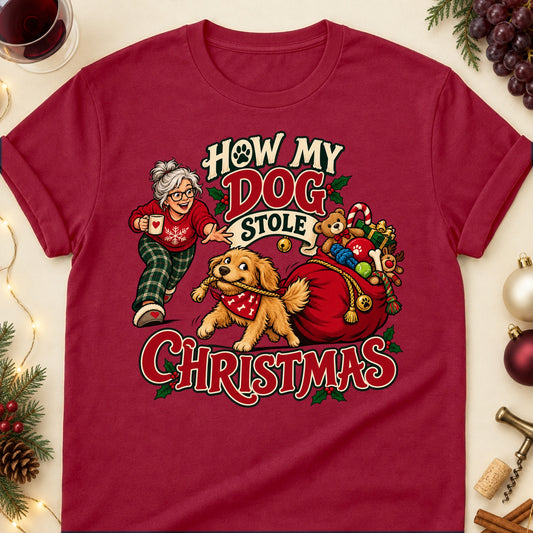 How My Dog Stole Christmas Christmas Dog Mom T-Shirt in Cardinal Red