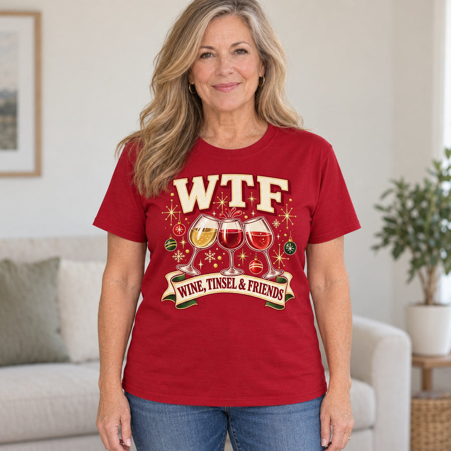 WTF Wine, Tinsel & Friends Colored Print T-Shirt