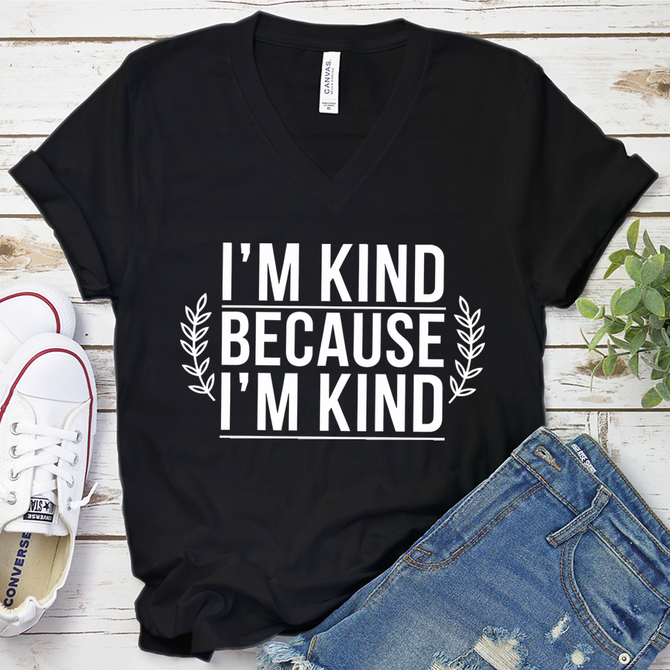 I'm Kind Because I'm Kind V-Neck - Black - Brooke & Belle