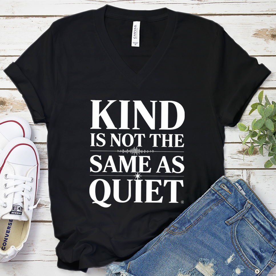Kind Is Not The Same As Quiet V-Neck - Black - Brooke & Belle