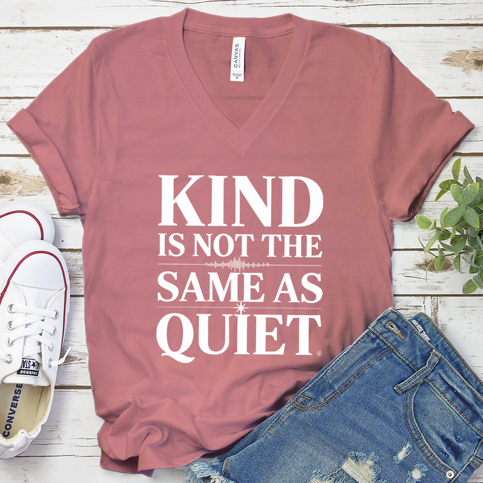 Kind Is Not The Same As Quiet V-Neck - Mauve - Brooke & Belle