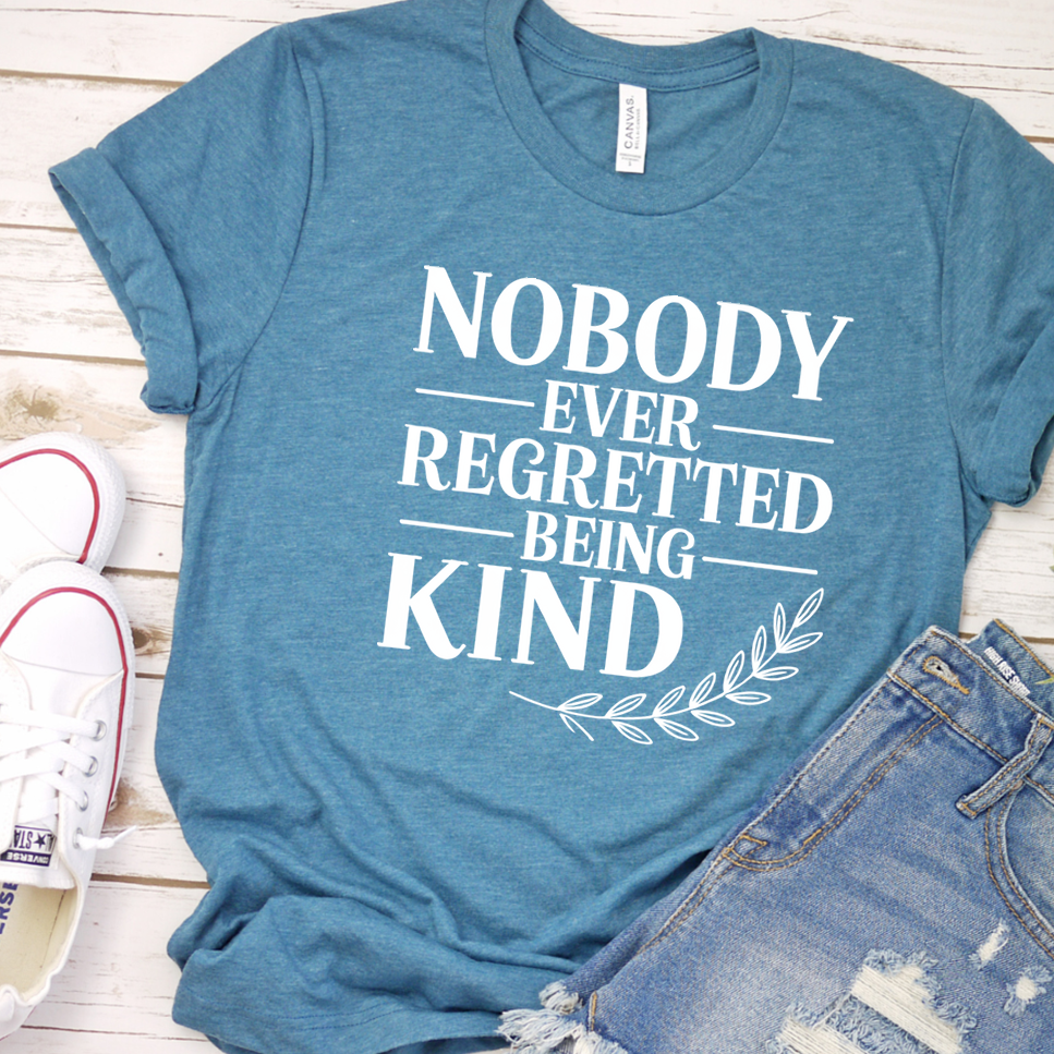 Nobody Ever Regretted Being Kind T-Shirt - Heather Deep Teal - Brooke & Belle
