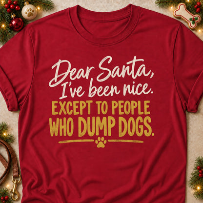 Except To People Who Dump Dogs dog mom T-shirt in Cardinal Red, laid flat. [bb c=cardinal-red r=flat]