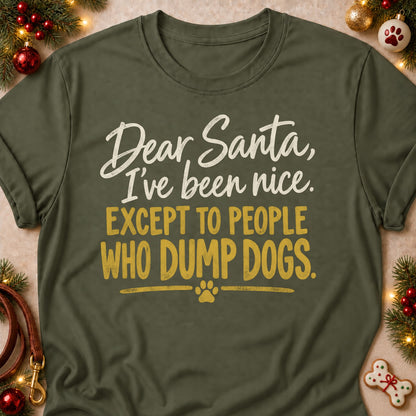 Except To People Who Dump Dogs dog mom T-shirt in Military Green, laid flat. [bb c=military-green r=flat]