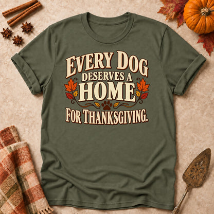 Every Dog Deserves A Home dog mom T-shirt in Military Green, laid flat. [bb c=military-green r=flat]