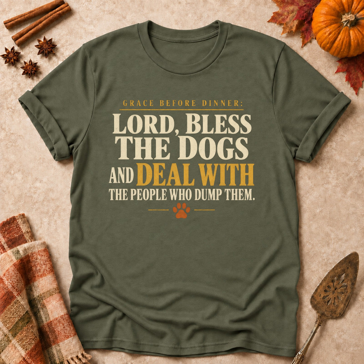 Grace Before Dinner dog mom T-shirt in Military Green, laid flat. [bb c=military-green r=flat]