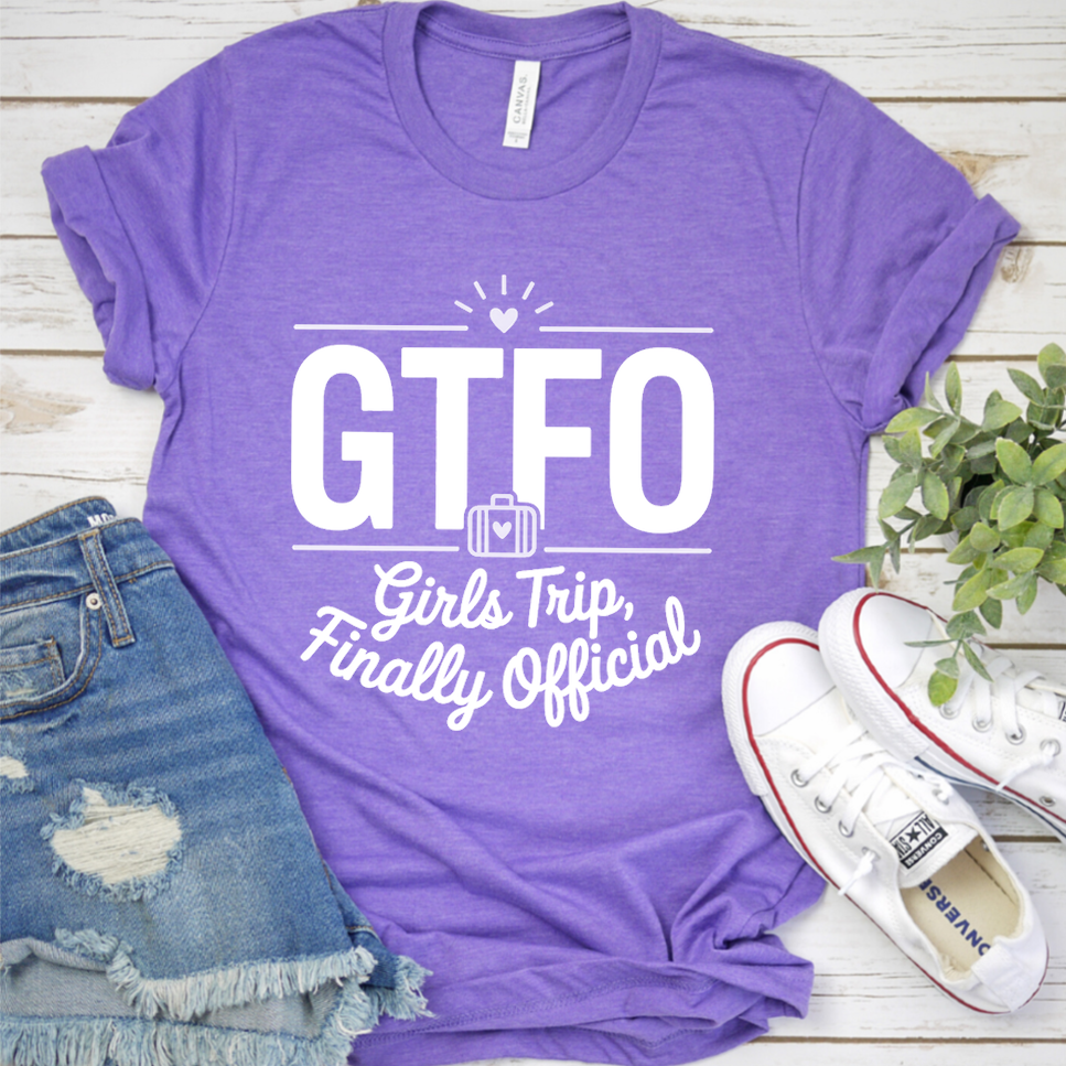 GTFO Girls Trip, Finally Official T-Shirt - Heather Purple - Brooke & Belle