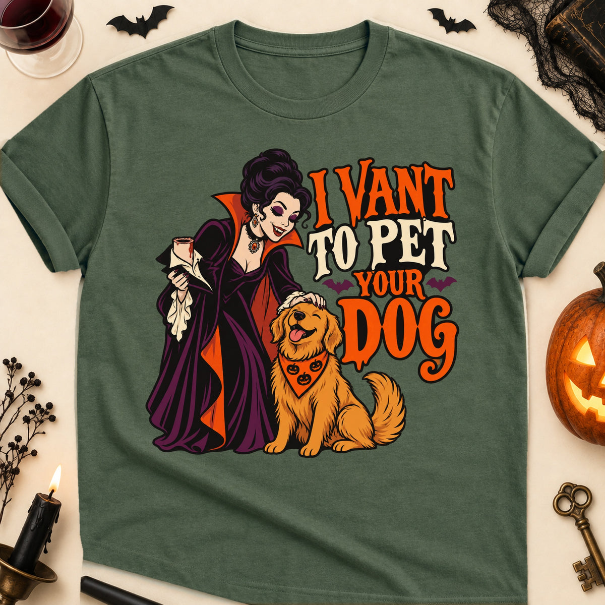 I Vant To Pet Your Dog Halloween Dog Mom T-Shirt in Military Green