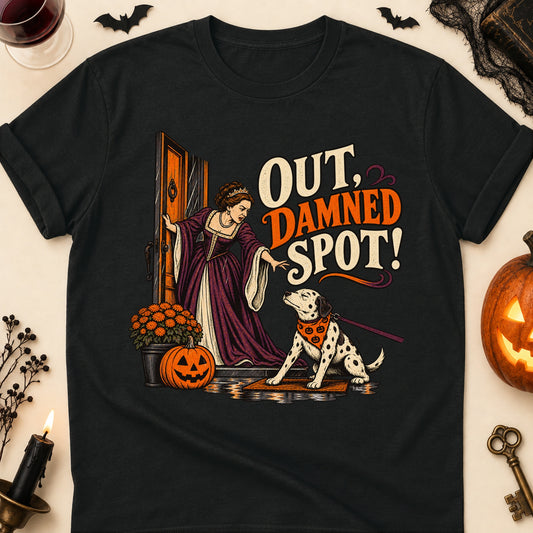 Out, Damned Spot! Halloween Dog Mom T-Shirt in Black
