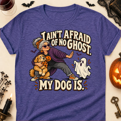 I Ain't Afraid Of No Ghost. My Dog Is. Halloween Dog Mom T-Shirt in Heather Purple