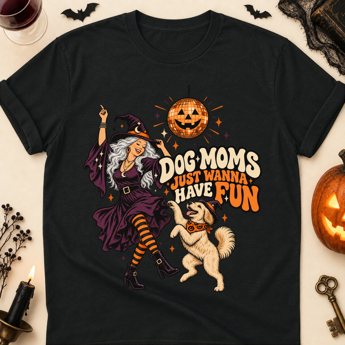 Dog Moms Just Wanna Have Fun Halloween Dog Mom T-Shirt in Black