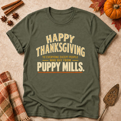 Except People Who Buy From Puppy Mills dog mom T-shirt in Military Green, laid flat. [bb c=military-green r=flat]