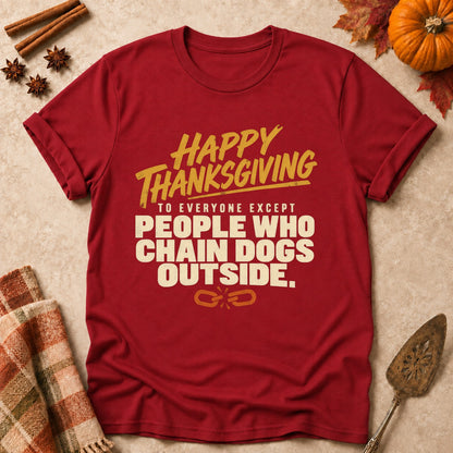 Except People Who Chain Dogs dog mom T-shirt in Cardinal Red, laid flat. [bb c=cardinal-red r=flat]