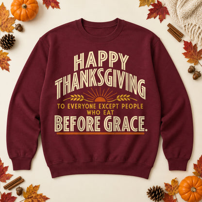 Happy Thanksgiving Before Grace sweatshirt in Maroon, laid flat. [bb c=maroon r=flat]