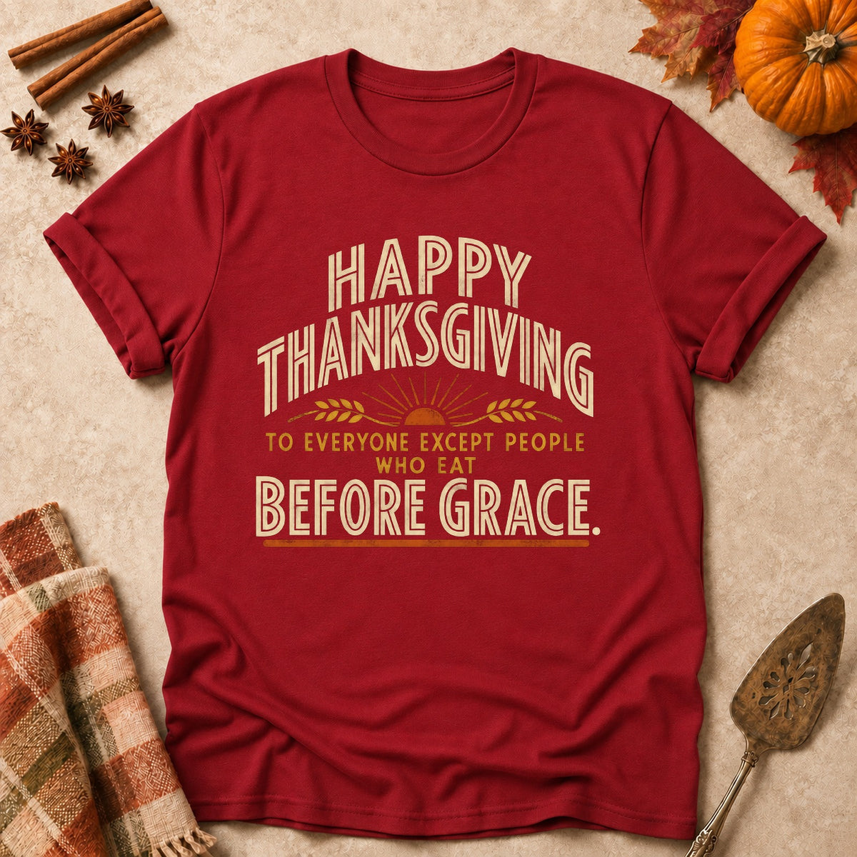 Except People Who Eat Before Grace faith T-shirt in Cardinal Red, laid flat. [bb c=cardinal-red r=flat]