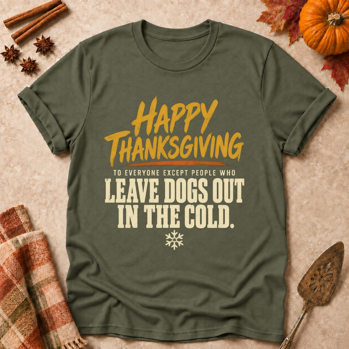 Except People Who Leave Dogs Out dog mom T-shirt in Military Green, laid flat. [bb c=military-green r=flat]