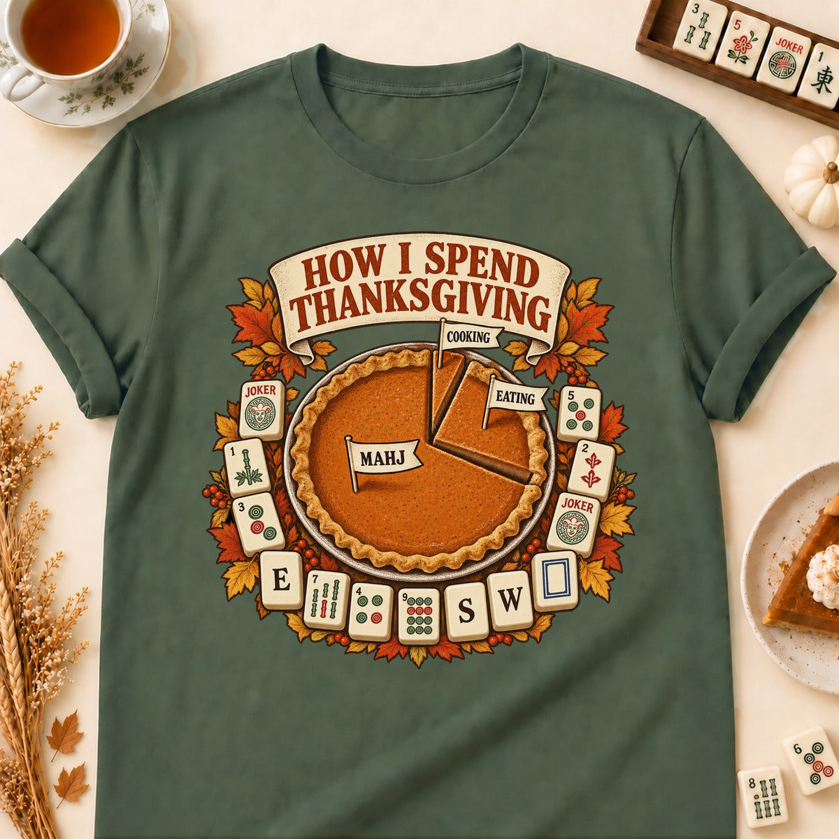 How I Spend Thanksgiving mahjong T-shirt in Military Green, laid flat. [bb c=military-green r=flat]